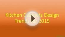 Kitchen Cabinets Design Trends for 2015