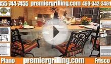 Premier Grilling Outdoor Kitchen Design Company Frisco, Tx