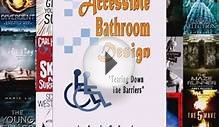 Read Accessible Bathroom Design Ebook Online